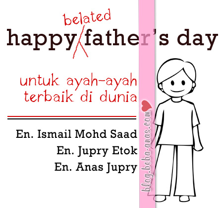 Happy (belated) Father’s Day..